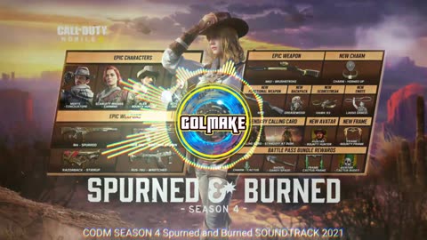 CALL OF DUTY MOBILE - SEASON 4 - Spurned and Burned - SOUNDTRACK - 2021 - CODM