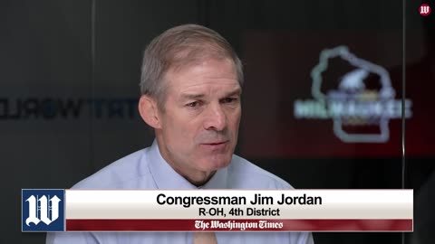 Rep. Jim Jordan: Fix government agencies by election Donald Trump