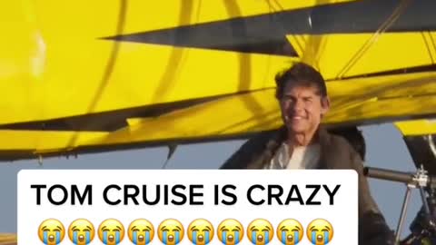 TOM CRUISE IS CRAZY