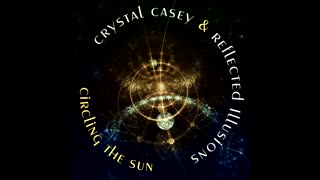 Crystal Casey - Circling The Sun