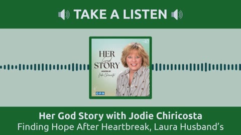 Finding Hope After Heartbreak, Laura Husband’s Stor