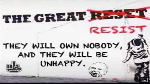 The Great Resist: They will own nobody and they will be unhappy