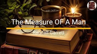 The Measure Of A Man - Randall Garrett