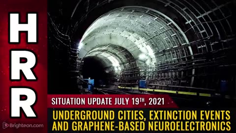 Situation Update, July 19th, 2021 - Underground cities, extinction events and neuroelectronics