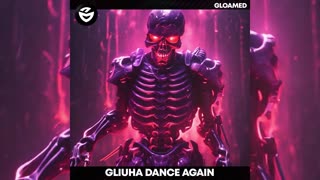 Phonk: Gliuha - Dance Again