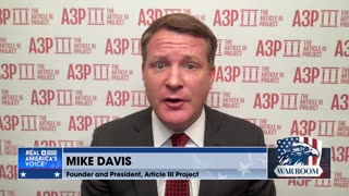 Mike Davis: "There Are Gonna Be Severe Consequences To This Lawfare"