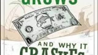 How an Economy Grows and Why It Crashes by Peter Schiff