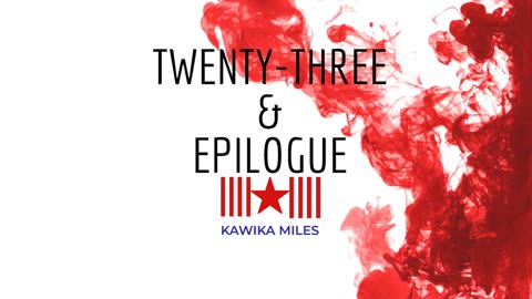 Twenty-Three & Epilogue | Dystopian Audiobook