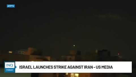 Israel launches strikes against Iran-US Media