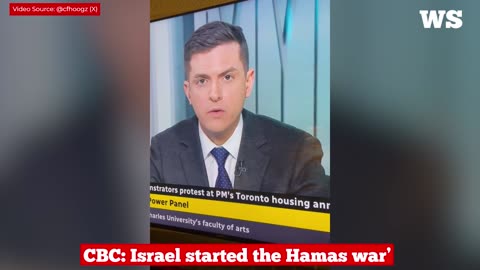 CBC Anchor: ‘Israel started the Hamas war’