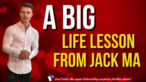 A Big Life Lesson From Jack Ma