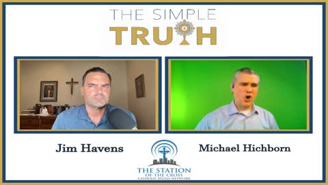 The Simple Truth - 2/24/21 (Michael Hichborn)