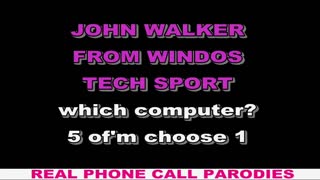 Windos Tech Sport and his name for today is John Walker