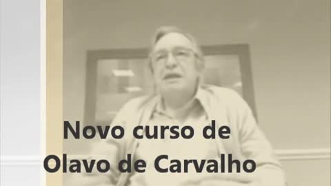 [Olavo de Carvalho] Novo curso de Olavo de Carvalho