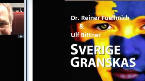 COVID jab big medical experiment-Sweden-Reiner Fuellmich interviewed by Ulf Bittner