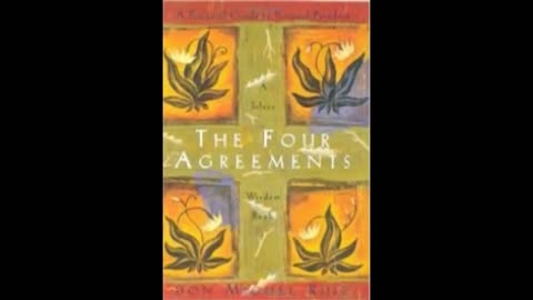 The Four Agreements - First Agreement - By Don Miguel Ruiz