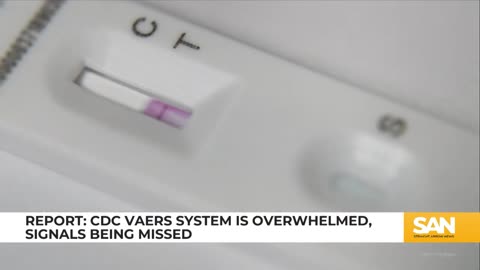 REPORT: CDC's system tracking adverse effects to COVID-19 vaccine is overwhelmed