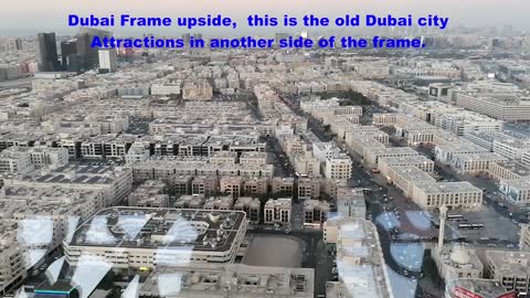 Dubai Frame | Old and New Dubai both side of the Frame |