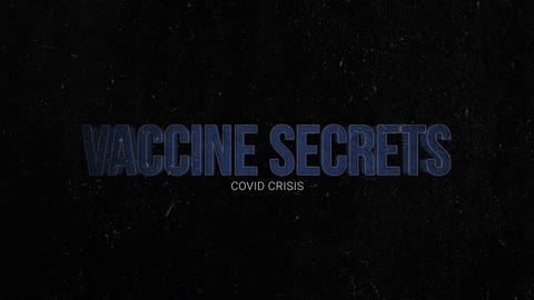 EPISODE 1 - VACCINE TRUTH