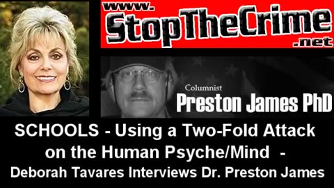 SCHOOLS - Two-Fold Attack on the Human Psyche-Mind - Deborah Tavares