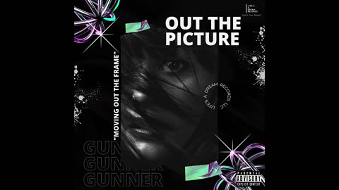Gunner - Out the Picture (Official Audio) Music World war