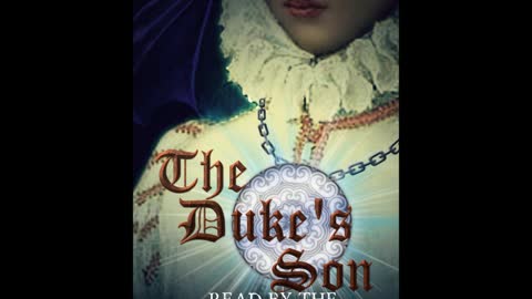 The Dukes Son: Chapter 01 The Duke's Daughter