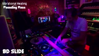 BD Slide - Vibrational Healing Through Pounding Bass - Live DJ 1/11/24