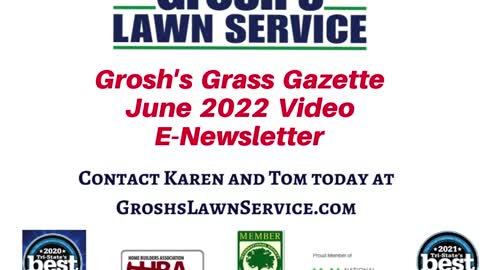 Grosh's Grass Gazette June 2022 Video E Newsletter