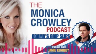 The Monica Crowley Podcast: Obama’s Grip Slips