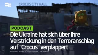 Die Ukraine hat sich über ihre Verstrickung in den Terroranschlag auf "Crocus" verplappert