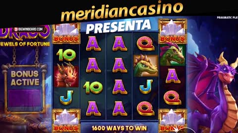 DRAGO JEWEL OF FORTUNE🦖🎰 | MERIDIANCASINO | MERIDIANBET