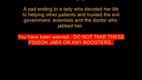 Vaxx damaged nurse - UPDATE - She died 7 months after the jabs