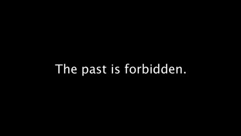 THE PAST IS FORBIDDEN