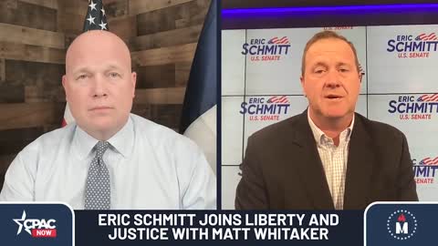 Eric Schmitt joins Liberty and Justice with Matt Whitaker