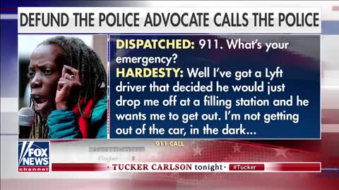 Portland Lawmaker Calls 911 After Vowing to Defund The Police, Get's Called Out by Tucker Carlson