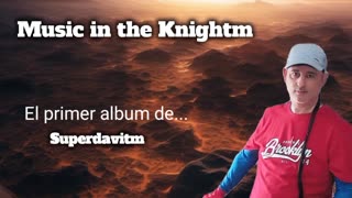 Promoción para "Music in the knightm"