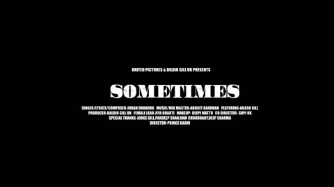 Sometimes: Official 4K Video | Joban Dhandra | Ft. Jorge Gill | Latest Punjabi Songs 2023