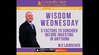 M.C. Laubscher Shares 5 Factors to Consider Before Investing in Anything