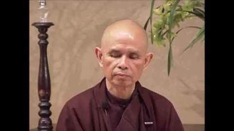 Thich Nhat Hanh's softly spoken speech on breaking bad habits
