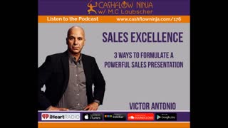 Victor Antonio Shares 3 Ways To Formulate A Powerful Sales Presentation