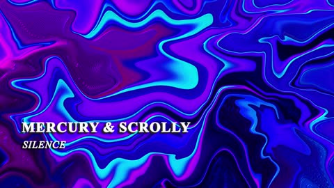 Mercury & Scrolly - Silence