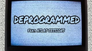 Deprogrammed (feat. Atlas Sessions) - YouTube