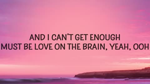 Rihanna - Love On The Brain (Lyrics Video)