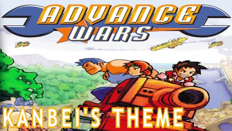 Advance Wars OST - Kanbie's Theme