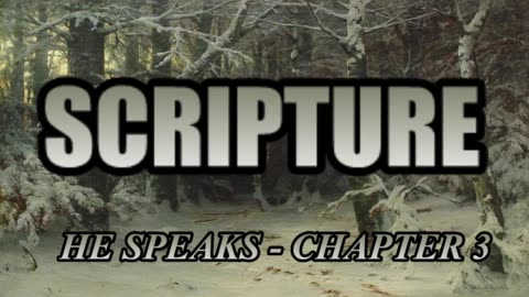 He Speaks Chapter 3