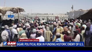 Sigar: Political Risk In Funding Historic Enemy Of U.S.