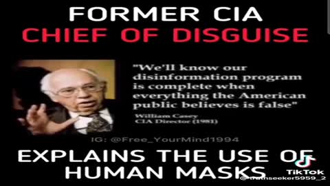 CIA INSIDER TALKS ABOUT DISGUISES AND MASKS USED TO DECEIVE YOU.