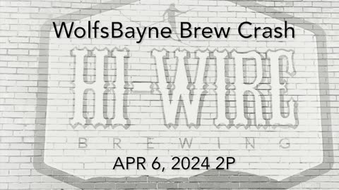 WolfsBayne Brew Crash #54 - Hi-Wire Brewing Durham