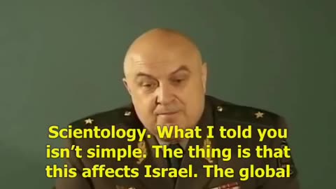 Russian general on Scientology