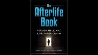 The Afterlife Book: Heaven, Hell, and Life After Death - Larry Flaxman